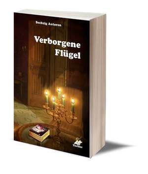 Verborgene Flügel de Karin Pfolz