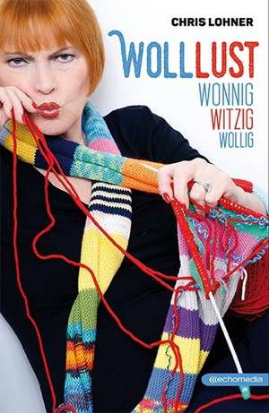 Wolllust de Chris Lohner