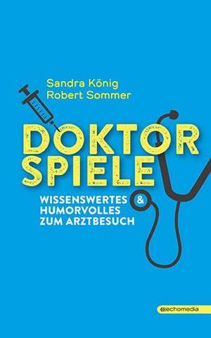 DOKTORSPIELE de Robert Sommer