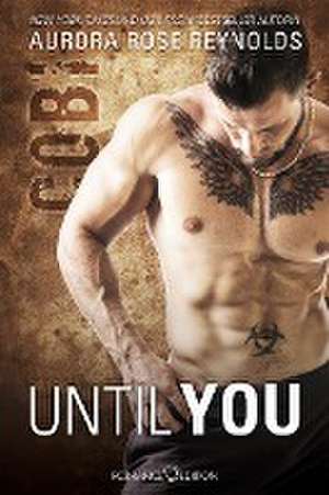 Until You: Cobi de Aurora Rose Reynolds