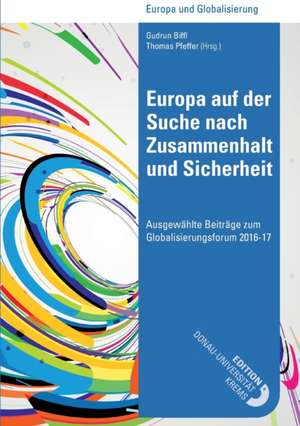 Europa auf der Suche nach Zusammenhalt und Sicherheit de Gudrun Biffl (Hrsg.