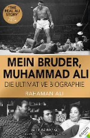 Mein Bruder, Muhammad Ali de Rahaman Ali