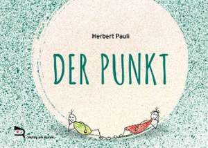 DER PUNKT de Herbert Pauli