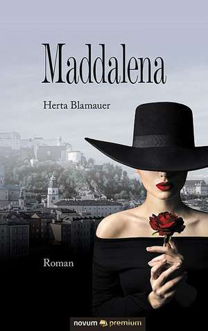 Maddalena de Herta Blamauer