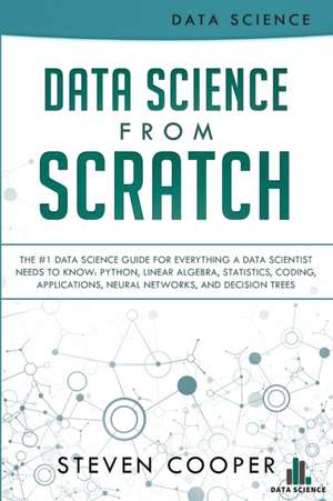 Data Science From Scratch de Steven Cooper