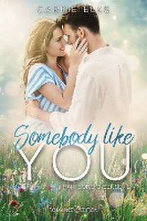 Somebody like you de Carrie Elks