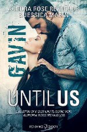 Until Us: Gavin de Aurora Rose Reynolds