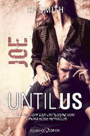 Until Us: Joe de Cp Smith