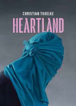 Arrieta, K: Christian Thoelke - Heartland