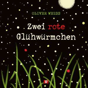 Zwei rote Glühwürmchen de Oliver Weiss