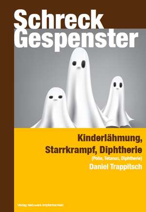 Schreckgespenster de Daniel Trappitsch