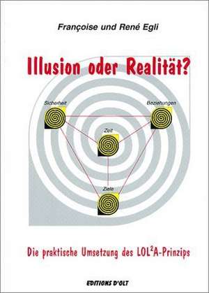 Illusion oder Realität? de Francoise Egli