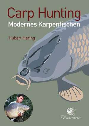 Carp Hunting de Hubert Häring