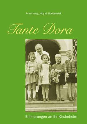 Tante Dora de Amrei Krug