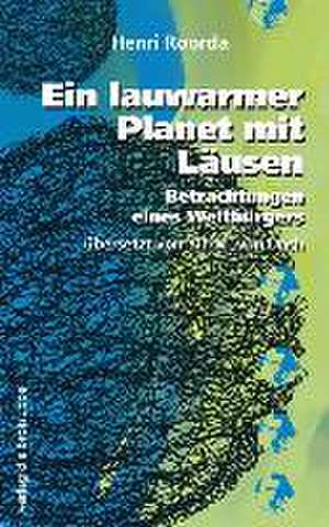 Ein lauwarmer Planet mit Läusen de Henri Roorda