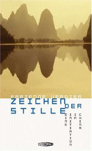 Zeichen der Stille de Fabienne Verdier