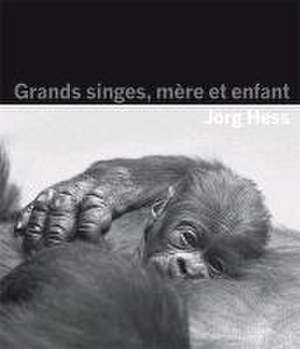 Grands singes, mère et enfant de Jörg Hess