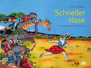 Schneller Hase de John Kilaka