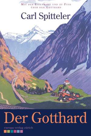 Der Gotthard de Carl Spitteler