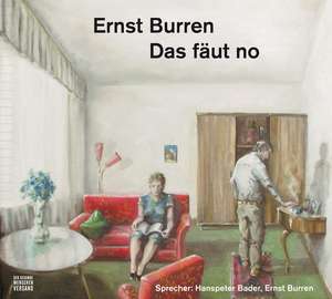 Das fäut no de Ernst Burren