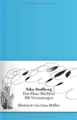 Das Blaue Büchlein de Niko Stoifberg