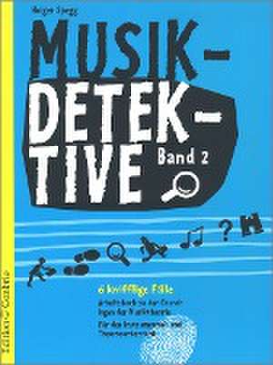 Musikdetektive Band 2 de Holger Spegg