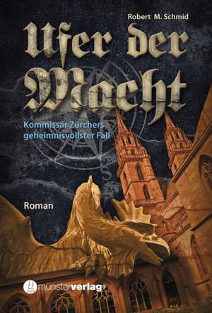 Ufer der Macht de M. Robert Schmid