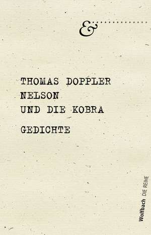 Nelson und die Kobra - Die Reihe Bd. 4 de Thomas Doppler