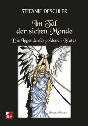 Im Tal der sieben Monde de Stefanie Deschler