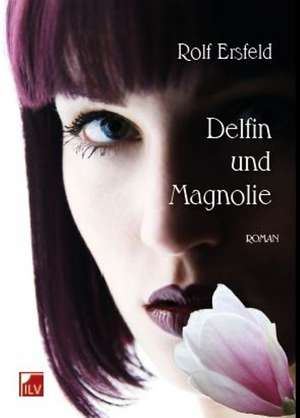 Delfin und Magnolie de Rolf Ersfeld