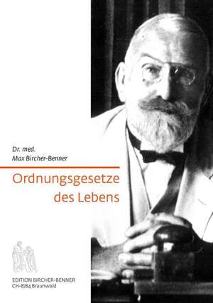 Ordnungsgesetzte des Lebens de Max Bircher-Benner