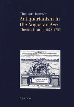 Antiquarianism in the Augustan Age