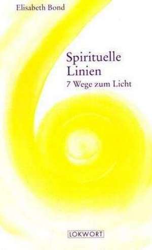 Spirituelle Linien de Elisabeth Bond