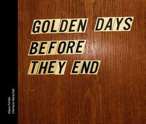 Marschall, C: Golden days before they end de Clemens Marschall