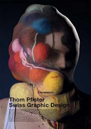 Swiss Graphic Design de Thom Pfister