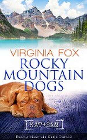 Rocky Mountain Dogs de Fox Virginia