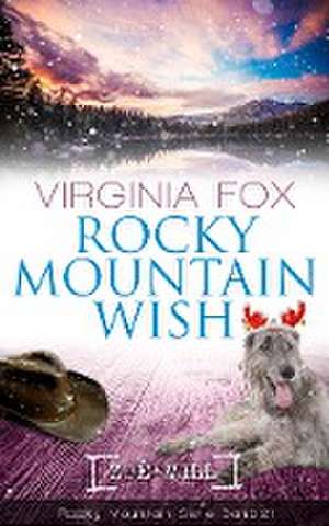 Rocky Mountain Wish de Virginia Fox