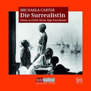 Die Surrealistin de Michaela Carter