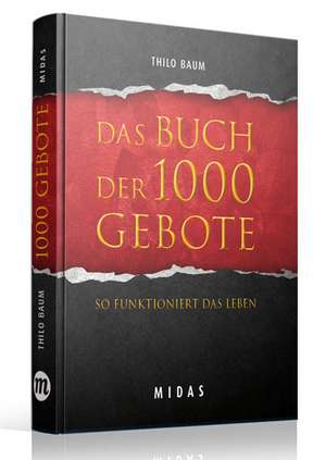 Das Buch der 1000 Gebote de Thilo Baum