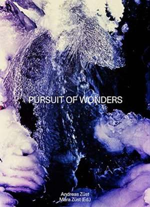 Pursuit of Wonders de Peter Mettler