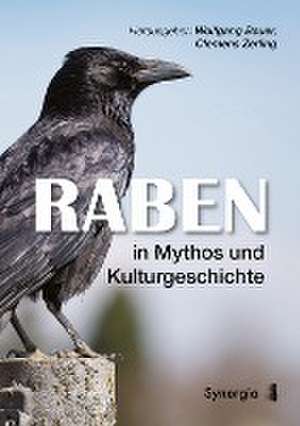 Raben in Mythos und Kulturgeschichte de Wolfgang Bauer