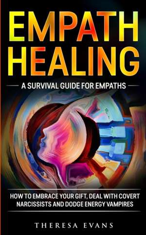 Empath Healing de Theresa Evans