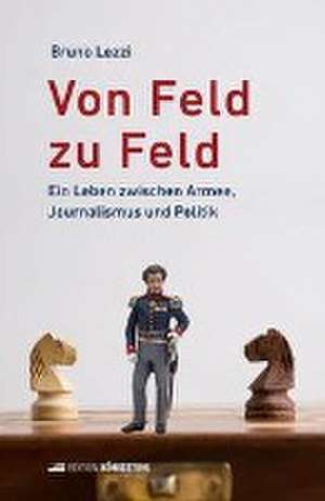 Von Feld zu Feld de Bruno Lezzi