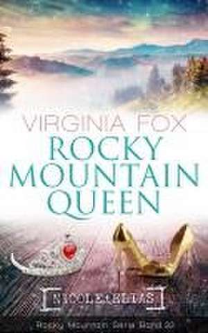 Rocky Mountain Queen de Virginia Fox