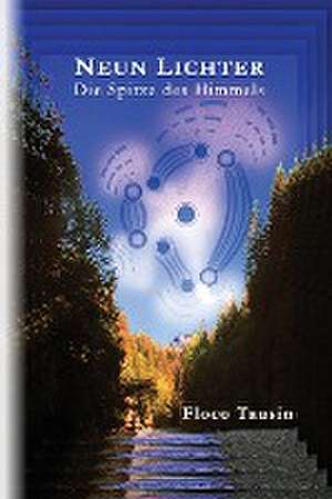 Tausin, F: Neun Lichter - Die Spitze des Himmels