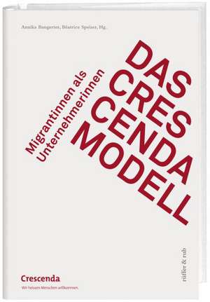 Das Crescenda-Modell de Annika Bangerter