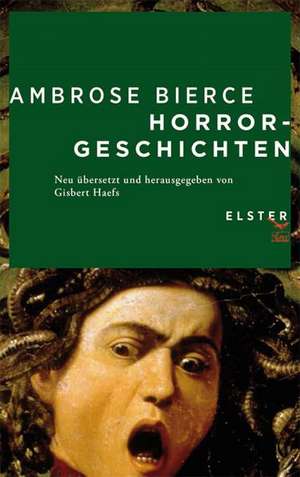 Bierce, A: Horrorgeschichten