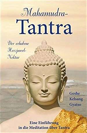 Mahamudra-Tantra de Geshe Kelsang Gyatso