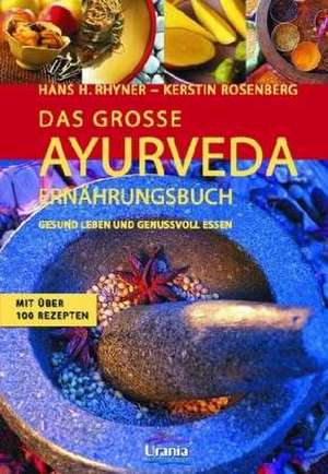 Das große Ayurveda-Ernährungsbuch de Hans Heinrich Rhyner