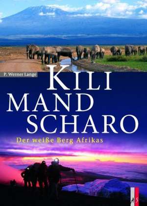 Kilimandscharo de P. Werner Lange